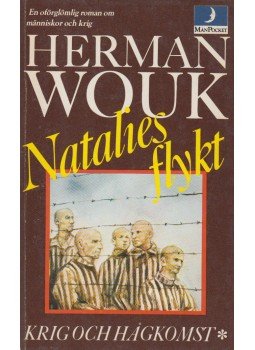 Herman Wouk - Natalies flykt Herman Wouk - Natalies flykt, Stockholm 1981 antikvár könyv