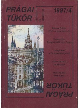 Kubány Éva - Prágai Tükör 1997/4, Prága 1997 antikvár könyv