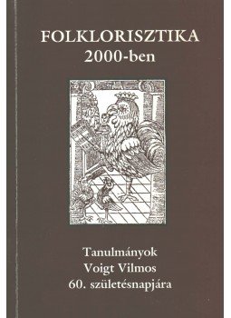  - Folklorisztika 2000-ben I. kötet, Budapest 2000 antikvár könyv