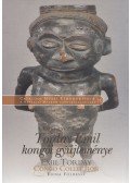 Földessy Edina - Torday Emil kongói gyűjteménye