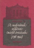 Indig Ottó - A nagyváradi színészet másfél évszázada (1798-1944) (dedikált)