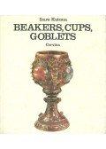 Katona Imre - Beakers, Cups, Goblets