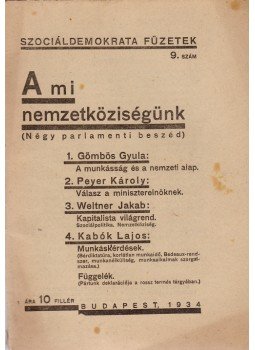  - A mi nemzetköziségünk (Négy parlamenti beszéd), Budapest 1934 antikvár könyv