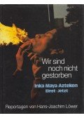 Hans-Joachim Löwer,Holger Vogt - Wir sind noch nicht gestorben