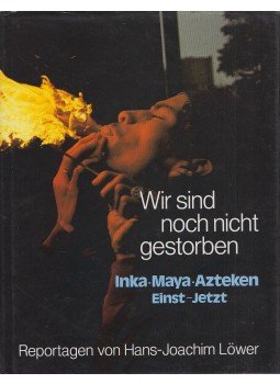 Hans-Joachim Löwer, Holger Vogt - Wir sind noch nicht gestorben Hans-Joachim Löwer, Holger Vogt - Wir sind noch nicht gestorben, Nürnberg 1992 antikvár könyv