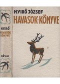 Nyirő József - Havasok könyve