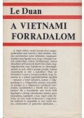 Le Duan - A vietnami forradalom