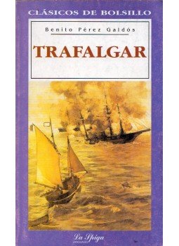 Galdós, Benito Perez - Trafalgar Galdós, Benito Perez - Trafalgar, 2001 antikvár könyv