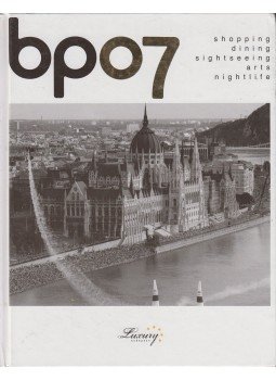 Thomas Botka - BP07 - The luxury face of Budapest Thomas Botka - BP07 - The luxury face of Budapest, Budapest 2006 antikvár könyv