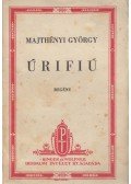 Majthényi György - Úrifiú