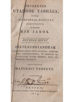 Kis János - Nevezetes utazások tárháza VII., Pest 1819 antikvár könyv