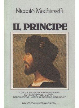 Niccolo Machiavelli - Il principe Niccolo Machiavelli - Il principe, Milano 1985 antikvár könyv
