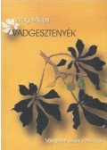 Virág Miklós - Vadgesztenyék (dedikált)