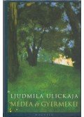 Ljudmila Ulickaja - Médea és gyermekei