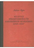 Lukács Lajos - Magyar függetlenségi és alkotmányos mozgalmak 1849-1867 (Dedikált)