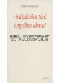 Pethő Bertalan - Civilizációra törő öngyilkos akarat