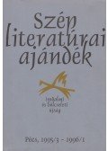 Fekete Zoltán,Mekis D. János,Nyáry Krisztián,P. Horváth Tamás - Szép literatúrai ajándék 1995/3 - 1996/1
