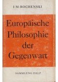 I. M. Bochenski - Europäische Philosophie der Gegenwart