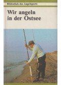 Basan, Ulrich - Wir angeln in der Ostsee