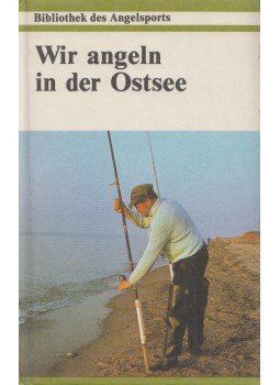 Basan, Ulrich - Wir angeln in der Ostsee, Berlin 1986 antikvár könyv