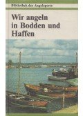 Basan, Ulrich - Wir angeln in Bodden und Haffen