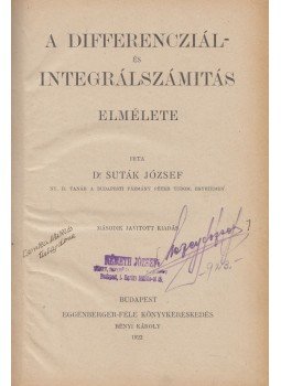 Dr. Suták József - A differencziál- és integrálszámítás elmélete, Budapest 1922 antikvár könyv