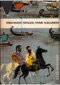 Hegedüs Géza - Fremde Segel vor Salamis