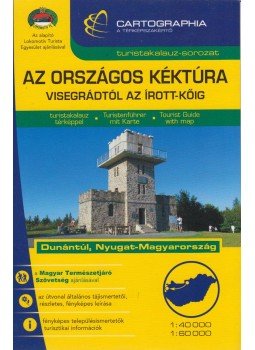Berki Zoltán (Szerk.), Kovács Attila Gyula (Szerk.) - Az ​Országos Kéktúra turistakalauz – Visegrádtól az Írott-kőig, Budapest 2013 antikvár könyv