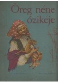 Fazekas Anna - Öreg néne őzikéje