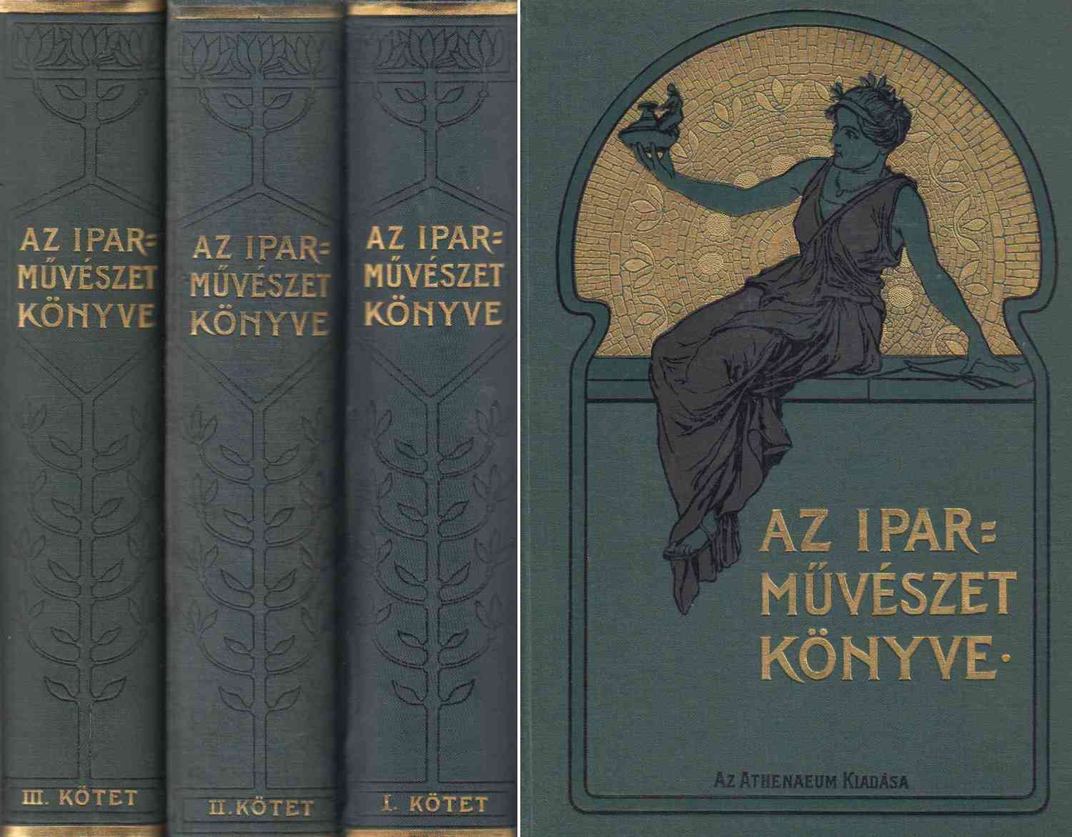 Ráth György - Az iparművészet könyve I-III.
