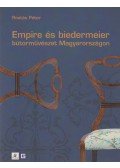 Rostás Péter - Empire és biedermeier bútorművészet Magyarországon