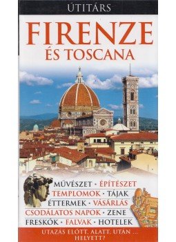 Christopher Catling - Firenze és Toscana Christopher Catling - Firenze és Toscana, Budapest 2008 antikvár könyv