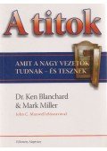 Mark Miller,Dr. Ken Blanchard - A titok