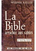 Werner Keller - La Bible arrachée aux sables