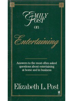 Elizabeth L. Post - Emily Post on Entertaining Elizabeth L. Post - Emily Post on Entertaining, 1987 0 antikvár könyv