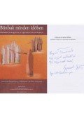 Gyarmati György,Lengvári István,Pók Attila,Vonyó József - Bűnbak minden időben (Gyarmati György által dedikált)