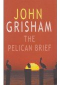 John Grisham - The Pelican Brief
