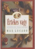 Max Lucado - Értékes vagy