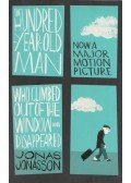 Jonas Jonasson - The Hundred Year Old Man Who Climbed Out of the Window and Disappeared