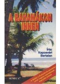 Kaposvári Bertalan - Bahamákon innen (dedikált)