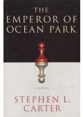 CARTER, STEPHEN L. - The Emperor of Ocean Park
