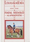 Klimke, Reiner - A fiatal hátasló alapkiképzése