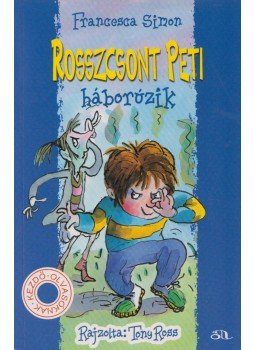 Francesca Simon - Rosszcsont Peti háborúzik Francesca Simon - Rosszcsont Peti háborúzik, Budapest 2007 antikvár könyv
