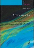 Csoba Judit - A tisztes munka