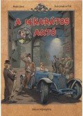 Rejtő Jenő,Korcsmáros Pál,P. Howard - A 14 karátos autó