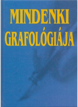 Gulyás Jenő István - Mindenki grafológiája (dedikált), Budapest 2001 antikvár könyv