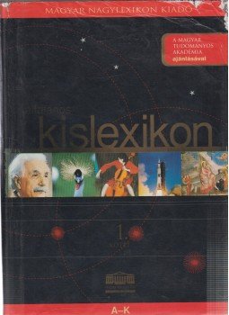 Bárány Lászlóné (főszerk.) - Általános kislexikon I. A-K Bárány Lászlóné (főszerk.) - Általános kislexikon I. A-K, Budapest 2005 antikvár könyv