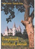 Bodnár István,Szatmári István - Templomok, kastélyok, kúriák