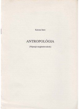 Katona Imre - Antropológia,  0 antikvár könyv