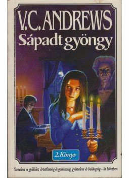 V.C. Andrews - Sápadt gyöngy V.C. Andrews - Sápadt gyöngy, 1997 antikvár könyv